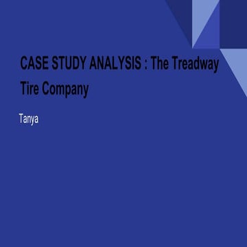 CASE STUDY : The Treadway Tire Company