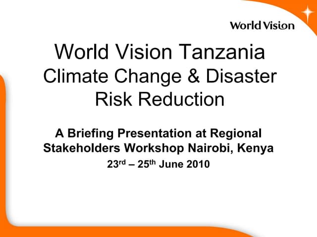 Tanzania climate change and disaster   world vision - regional consultation
