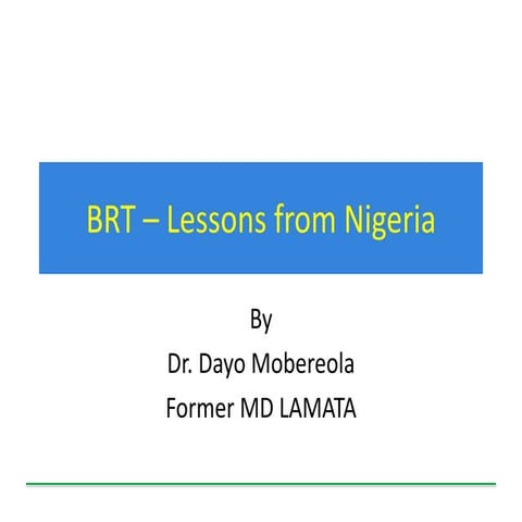 Workshop Innovation in Africa - BRT Lessons from Nigeria by Dr. Dayo Mobereola