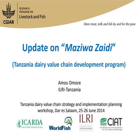Update on “Maziwa Zaidi”—Tanzania dairy value chain development program 