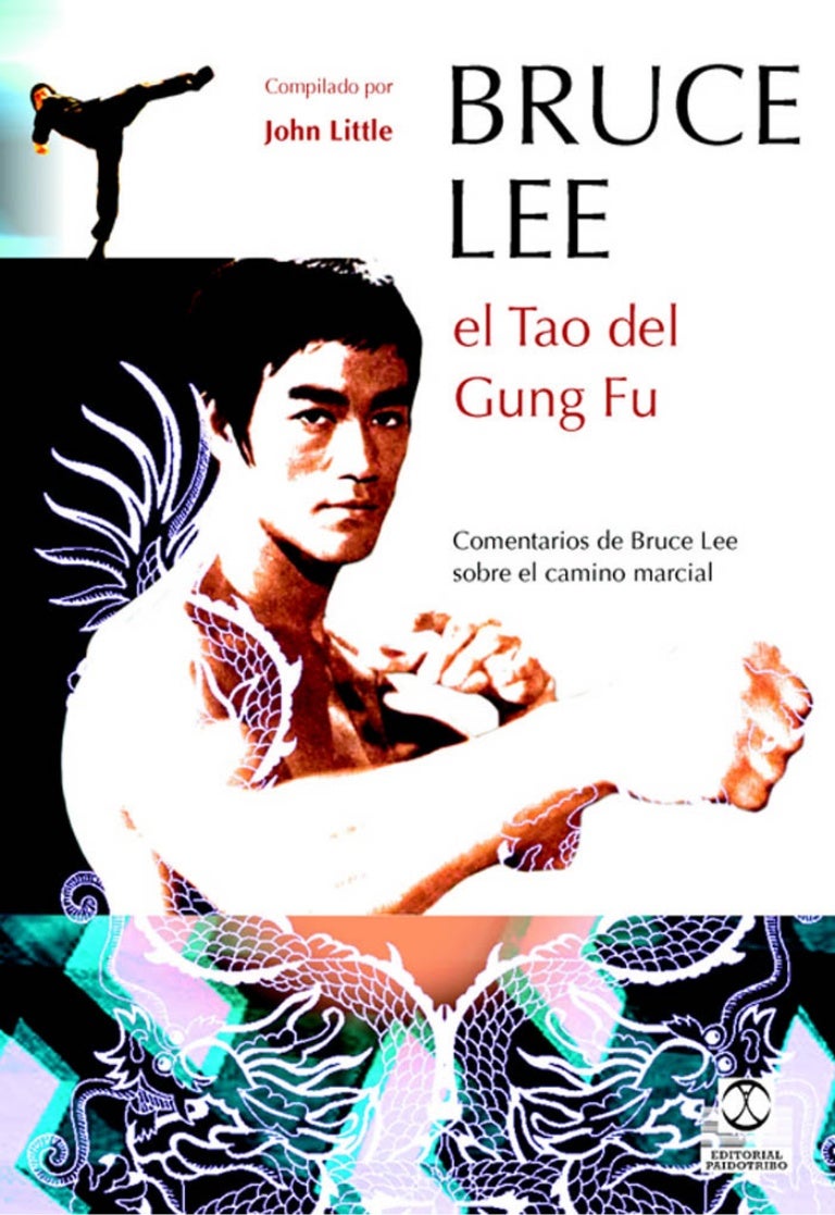 Que Arte Marcial Practicaba Bruce Lee Tao del Kung Fu Bruce Lee