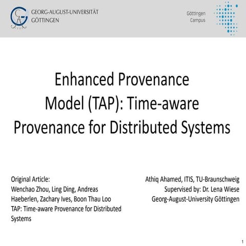Enhanced ProvenanceModel (TAP): Time-awareProvenance for Distributed Systems