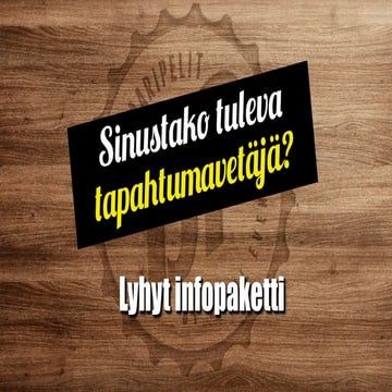 Tapahtumanvetäjä infopaketti 2014