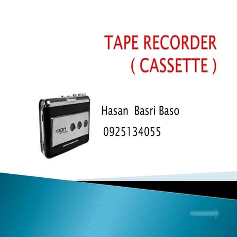 Tape recorder