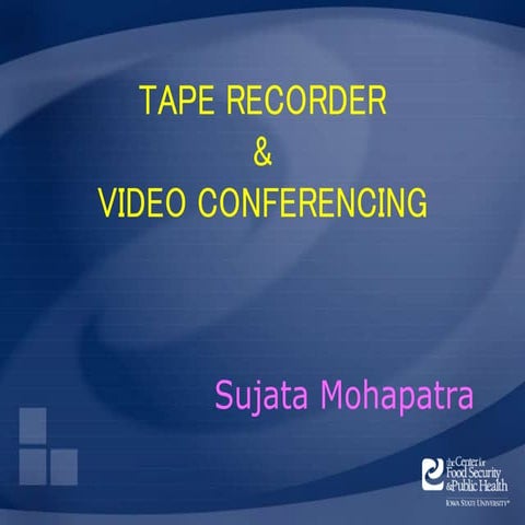 Tape recorder & Video Conferencing As AV aid In Education