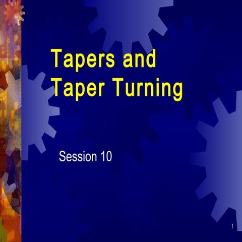 Tapers and taper_turning