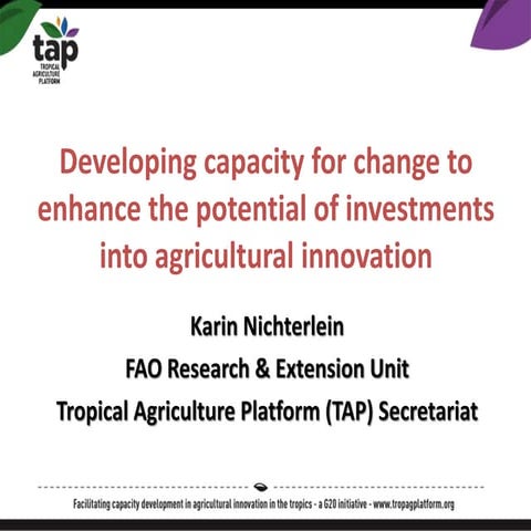 Developing capacity for change to enhance the potential of investment into ag...