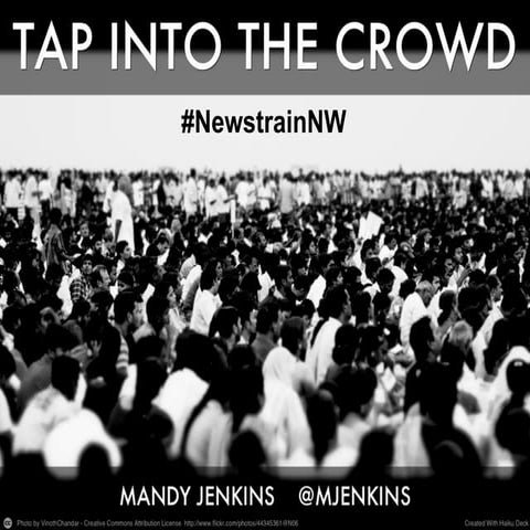 Tap Into the Crowd: Searching & Crowdsourcing for Journalists