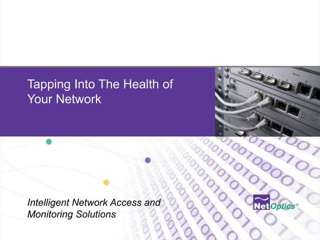 Tap Into the Health of Your Network