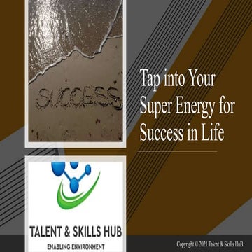 How to Tap Into Your Super Energy for Success in Life