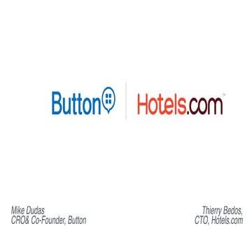 Hotels.com's CTO & Button's CRO TAP London Presentation