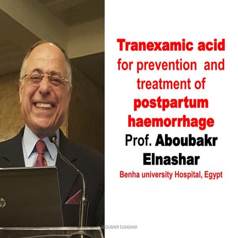 tranexamic acid for prevention and treatment of postpartum haemrrhage