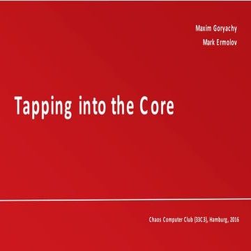 Tapping into the core