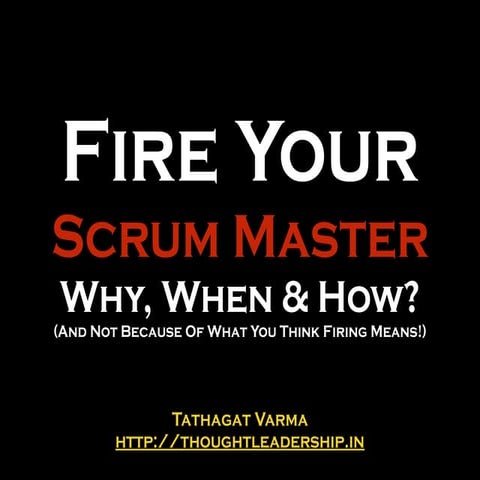 Fire Your Scrum Master
