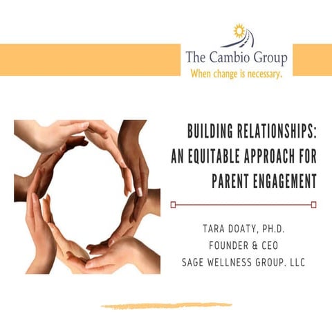 Building Relationships: An Equitable Approach For Parent Engagement