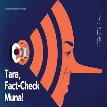 Tara, Fact Check Muna! (A Discussion on Information Pandemic and Fake News)
