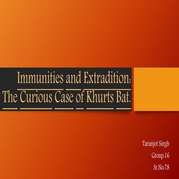 The curious case of Khurts Bat Case 