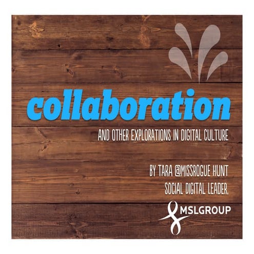 Collaboration and Tales of Digital Culture from the Social@Scale summit by Sp...