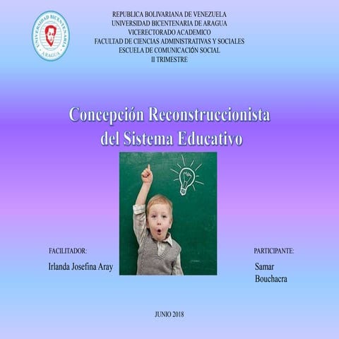 Concepción Reconstruccionista  del Sistema Educativo