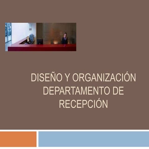 Tarea 1 1 diseño y organizacion dpto recepcion
