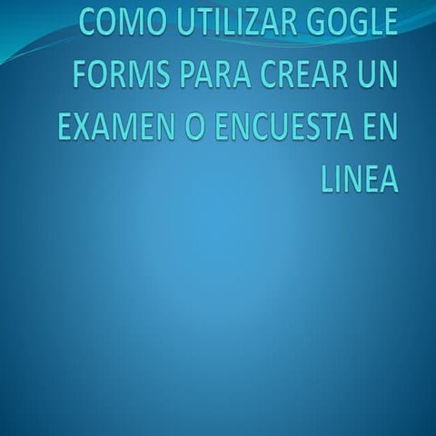 Tarea #2 opcional   como utilizar google forms para crear un examen - (10 pun...