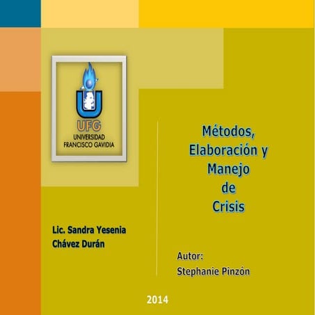 Métodos, Elaboración y Manejo  de Crisis