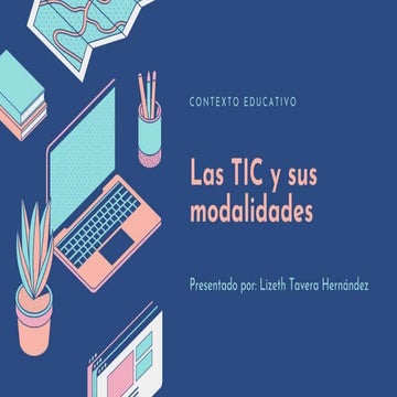 Las TIC y sus modalidades