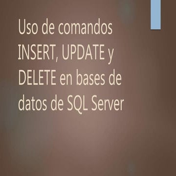 Tarea 3 uso de comandos insert, update y delete en bases de datos de sql server