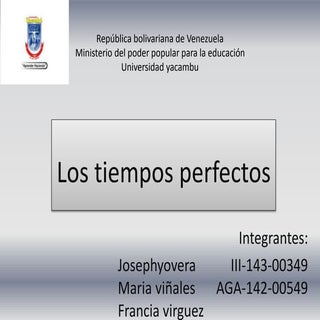 los tiempos perfectos 