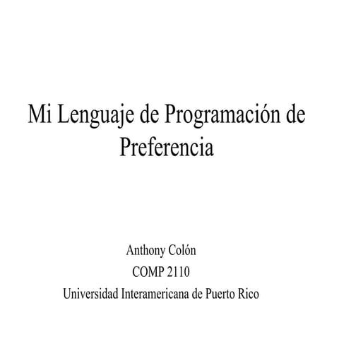 Tarea #4  mi lenguaje de programación de preferencia
