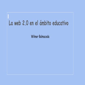 La Web 2.0 en el ámbito educativo