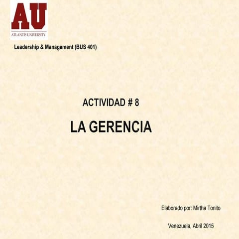 La Gerencia y el Liderazgo