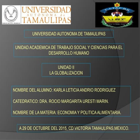 La Globalizacion   UNIDAD II