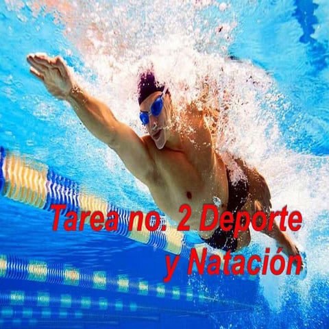 Tarea no. 2 deporte y natación