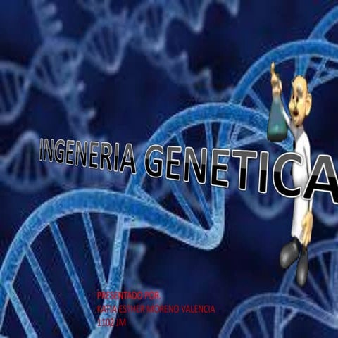 INGENERIA GENETICA