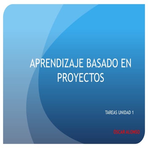 Tareas actividad 1 CURSO ABP EDUCALAB