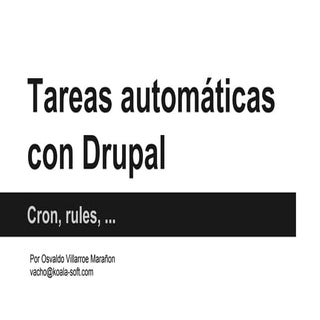 Tareas automáticas con drupal