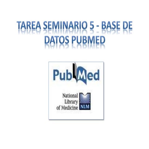 Búsqueda bibliográfica en pubMed | PPTX