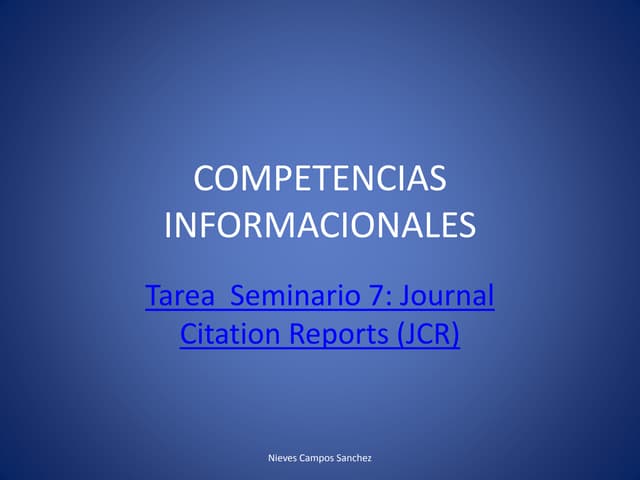 Tarea seminario 7 journal citation reports (jcr)