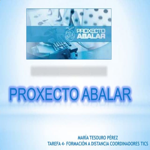 Proxecto Abalar | PPTX