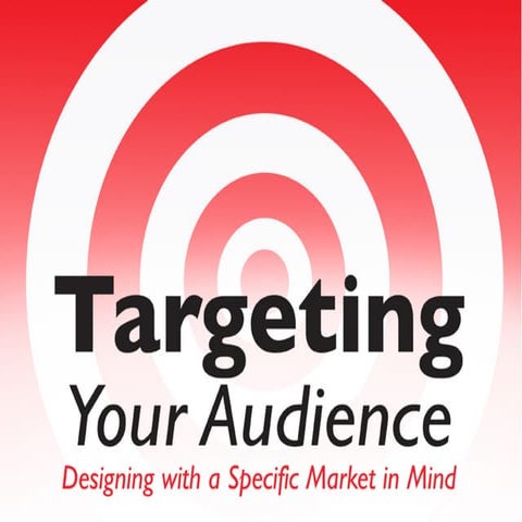 Targeting Your Audience