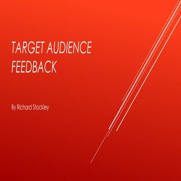 Target audience feedback