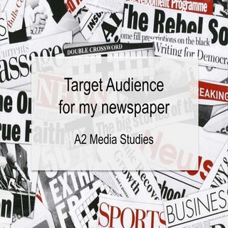 Target Audience For A2 Newspaper EP