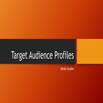 Target audience profiles