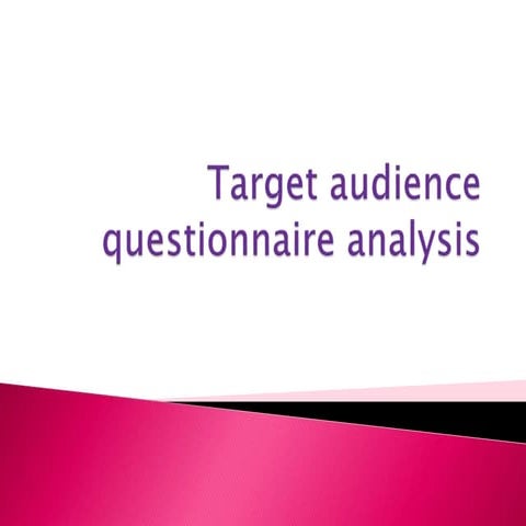 Questionnaire for Target Audience | PDF