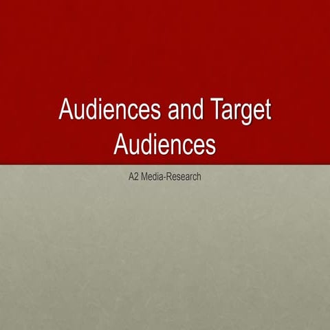 Target Audiences