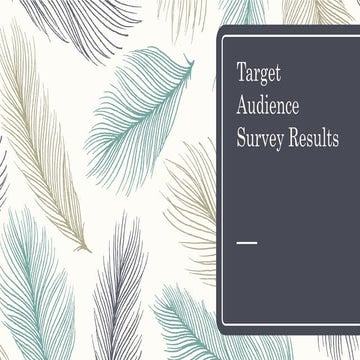 Target audience survey results 