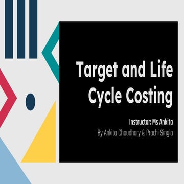 Target Costing and Life Cycle Costing