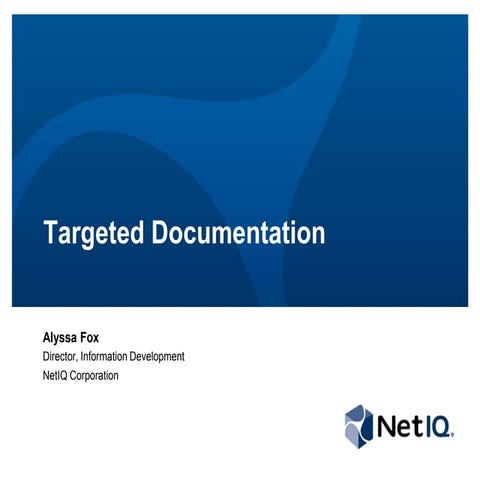 Targeted documentation