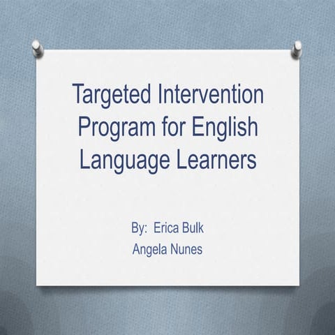 Targeted intervention program for english language learners[1]